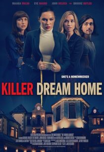 دانلود فیلم Killer Dream Home 2020410668-1510814657
