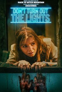 دانلود فیلم Don’t Turn Out the Lights 2023410419-10657982