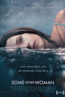 دانلود فیلم Some Other Woman 2023410098-590446188