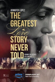 دانلود فیلم The Greatest Love Story Never Told 2024410550-1834337775