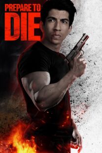 دانلود فیلم Prepare to Die 2024410938-1045148122