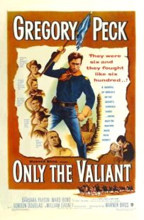 دانلود فیلم Only the Valiant 1951411183-1526904486