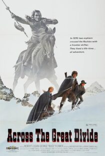 دانلود فیلم Across the Great Divide 1976411794-1714309784