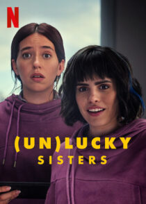 دانلود فیلم (Un)lucky Sisters 2024412582-1039401658