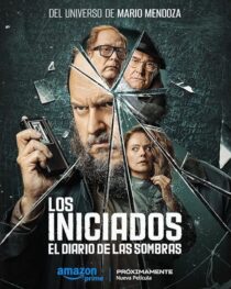 دانلود فیلم The Initiated: Written from the Shadows (Los Iniciados 2) 2024412579-1984462447