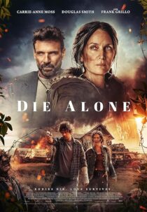 دانلود فیلم Die Alone 2024412568-2124529228