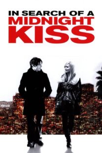 دانلود فیلم In Search of a Midnight Kiss 2007414941-2111527563