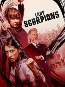 دانلود فیلم Lady Scorpions 2024416017-1342789458