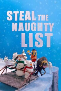 دانلود انیمیشن Steal the Naughty List 2024415641-68507675