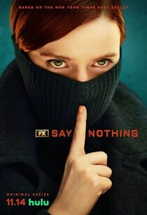 دانلود سریال Say Nothing414460-1259557490