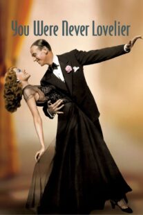 دانلود فیلم You Were Never Lovelier 1942413141-2716737