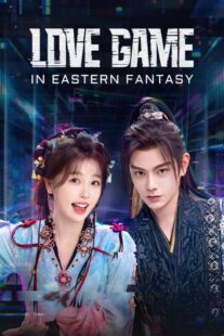 دانلود سریال Love Game in Eastern Fantasy415801-247667772