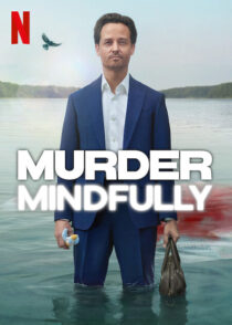 دانلود سریال Murder Mindfully (Achtsam Morden)417281-1874079111