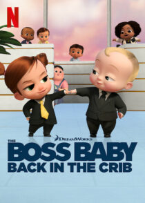 دانلود انیمیشن The Boss Baby: Back in the Crib417785-183972357
