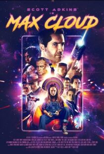 دانلود فیلم The Intergalactic Adventures of Max Cloud 2020417962-1314317415