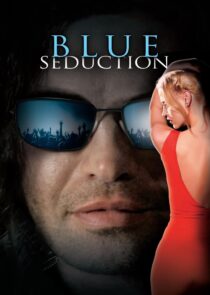 دانلود فیلم Blue Seduction 2009417934-2073034287