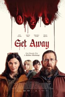 دانلود فیلم Get Away 2024419695-1359457702