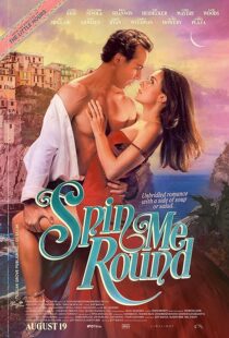 دانلود فیلم Spin Me Round 2022420656-998531797