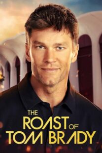 دانلود فیلم The Roast of Tom Brady 2024420935-395869293