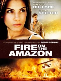 دانلود فیلم Fire on the Amazon 1993419051-77594599