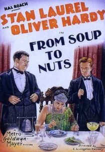 دانلود فیلم کوتاه From Soup to Nuts 1928420472-1184960114