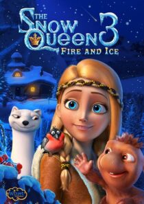 دانلود انیمیشن The Snow Queen 3: Fire and Ice 2016419980-574058717