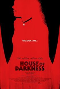 دانلود فیلم House of Darkness 2022421814-340253762