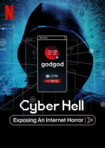 دانلود مستند Cyber Hell: Exposing an Internet Horror 2022421525-503607349