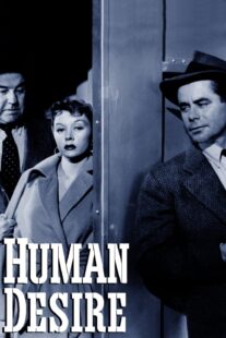 دانلود فیلم Human Desire 1954418741-1171919661