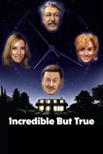 دانلود فیلم Incredible But True 2022421841-496631594