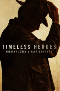 دانلود مستند Timeless Heroes: Indiana Jones and Harrison Ford 2023424395-1593656446