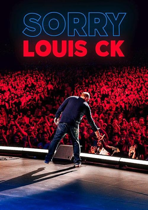 دانلود استندآپ کمدی Louis C.K.: Sorry 2021