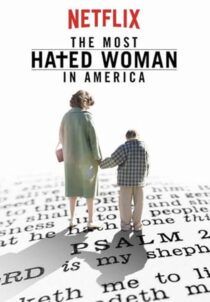 دانلود فیلم The Most Hated Woman in America 2017422353-1511991137