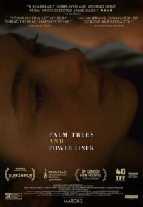 دانلود فیلم Palm Trees and Power Lines 2022422959-304319706
