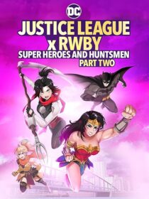 دانلود انیمیشن Justice League x RWBY: Super Heroes and Huntsmen Part Two 2023424356-1892376036