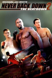 دانلود فیلم Never Back Down 2: The Beatdown 2011422915-1145200294