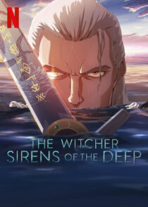 دانلود انیمیشن The Witcher: Sirens of the Deep 2025423750-152519408