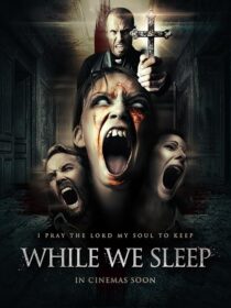 دانلود فیلم While We Sleep 2021424861-110172533
