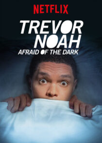 دانلود استندآپ کمدی Trevor Noah: Afraid of the Dark 2017424150-391920462