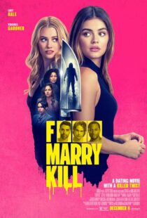 دانلود فیلم F*** Marry Kill 2024426316-542740521