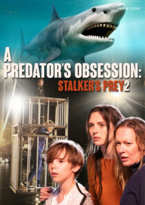 دانلود فیلم A Predator’s Obsession 2020427828-826582932