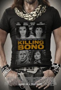 دانلود فیلم Killing Bono 2011425755-603116801