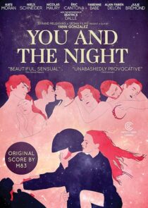دانلود فیلم You and the Night 2013425858-1718476484