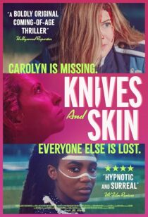 دانلود فیلم Knives and Skin 2019427224-2006029528