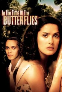 دانلود فیلم In the Time of the Butterflies 2001426514-1294059206