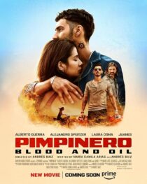 دانلود فیلم Pimpinero: Blood and Oil 2024427191-1674960517