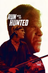 دانلود فیلم Run with the Hunted 2019427439-1577665874
