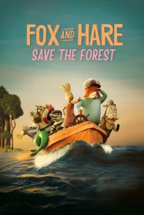دانلود انیمیشن Fox & Hare Save the Forest 2024429742-612302875