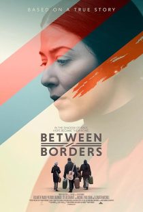 دانلود فیلم Between Borders 2024428471-1942093267
