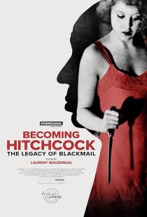 دانلود مستند Becoming Hitchcock: The Legacy of Blackmail 2024428894-539502062